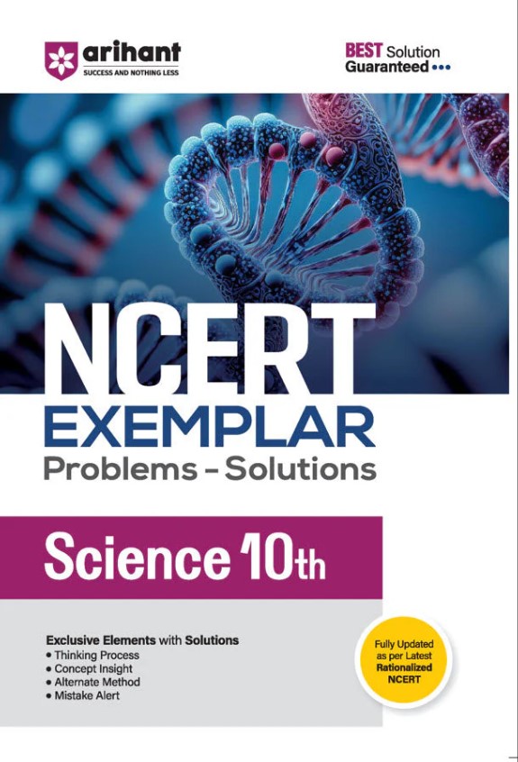 Arihant NCERT Exemplar Science 10th Latest Rationalized Edition